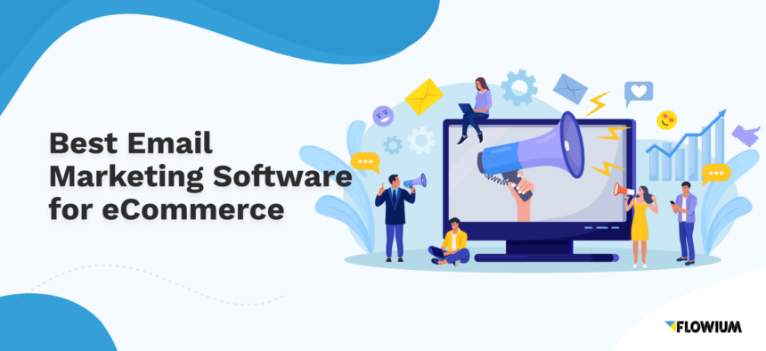 Email Marketing Software for Ecommerce